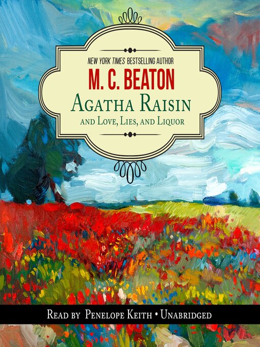 Title details for Agatha Raisin and Love, Lies, and Liquor by M. C. Beaton - Available